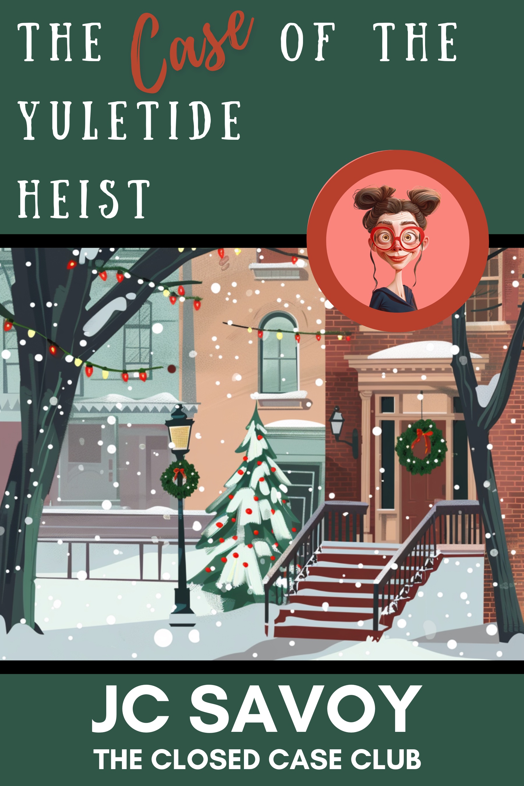 The Case of the Yuletide Heist Cover
